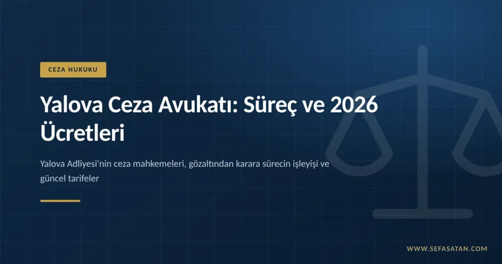 Yalova ceza avukatı rehberinin kapak görseli